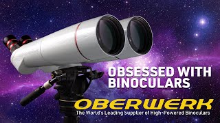 Oberwerk Obsessed with Binoculars [upl. by Enitsenrae763]