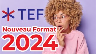 TEF 2024  Nouveau Format  Explications amp Exercices [upl. by Hubing]