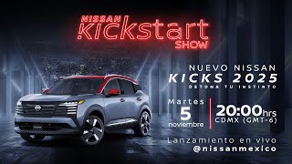 Nuevo Nissan KICKS 2025 I Nissan KICKStart Show [upl. by Caplan]