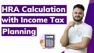 HRA calculation with income tax planning HRA Calculation Tax planning [upl. by Kali]