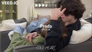 Prada sped up  Jass Manak  COLD HEART [upl. by Wesle257]