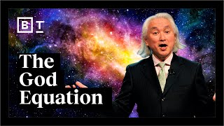 Physics’ greatest mystery Michio Kaku explains the God Equation  Big Think [upl. by Claudian]