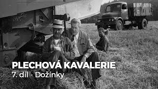 PLECHOVÁ KAVALERIE  07  Dožínky [upl. by Gentille29]