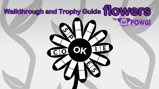 Flowers by POWGI  Walkthrough  Trophy Guide  Achievement Guide [upl. by Eilahs]