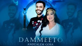 Andualem GosaDammeetooNew Oromo music 2024offical audio [upl. by Calida]