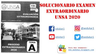 SOLUCIONARIO EXAMEN EXTRAORDINARIO UNSA 2020 [upl. by Nimocks]