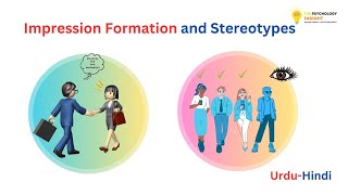 Impression Formation and Stereotypes  Impression Formation  Stereotypes  HindiUrdu psychology [upl. by Carmita]