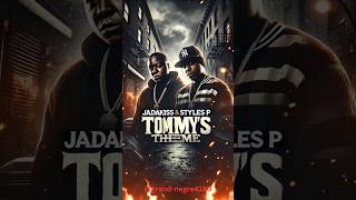 Jadakiss amp Styles P Dominate Tommys Theme – Legendary Street Duo Bars [upl. by Winola]