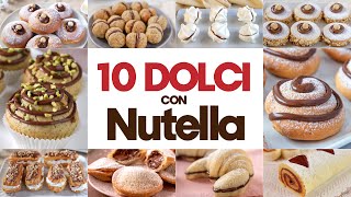 COMPILATION DI DOLCI CON NUTELLA 🤎 10 Ricette Facili e Veloci  Fatto in Casa da Benedetta [upl. by Bauske]