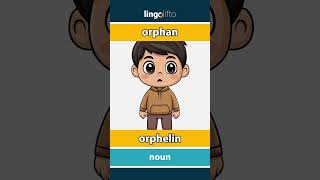 🇬🇧🇫🇷 orphan  orphelin  vocabulary builder  learn English  apprenons langlais [upl. by Okramed413]