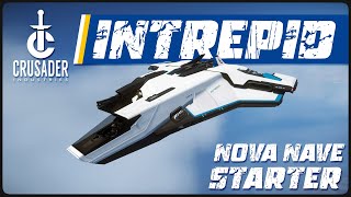 INTREPID NOVA NAVE STARTER DA CRUSADER  STAR CITIZEN [upl. by Healey50]