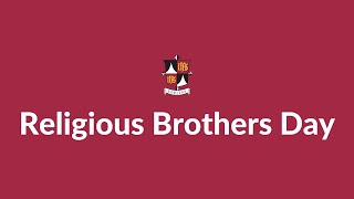 Religious Brothers Day [upl. by Rodman]