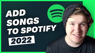 How To Add Songs To Spotify That are NOT On Spotify in 2022 [upl. by Droc]