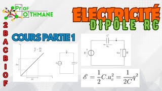 Partie 1 Dipôle RC [upl. by Ysabel]