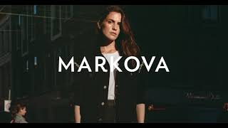 New Editorial  MARKOVA [upl. by Margot]