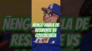 Ñengo habla de residente vs cosculluela cosculluela ñengoflow [upl. by Dirk954]