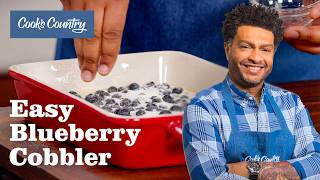 Easy 6Ingredient Blueberry Cobbler  Cooks Country [upl. by Melleta]