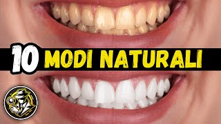 10 Modi Naturali per Sbiancare i Denti a Casa [upl. by Ertha]