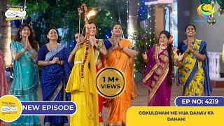 NEW Ep 4219 Gokuldham me Hua Danav Ka Dahan  Taarak Mehta Ka Ooltah Chashmah [upl. by Leblanc]