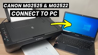 How to Connect PC Computer to Canon PIXMA MG2525 amp MG2522 Printer Windows Setup [upl. by Oicnerolf122]