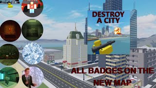 All Destroy A City Badges And Secrets Read Pinned Comment [upl. by Noseaj]