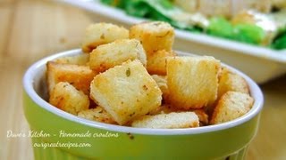 Homemade Croutons [upl. by Andeee788]