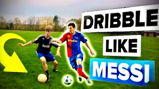 Learn Fast dribbling LIKE MESSI [upl. by Erreit]