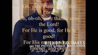 His Mercy Endureth Forever by Bishop TD Jakes and the Potters House Mass Choir [upl. by Riebling]