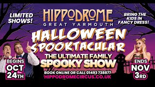 HIPPODROME CIRCUS  HALLOWEEN SPOOKTACULAR 2024  ULTIMATE FAMILY SPOOKY SHOW  OCT 24TH TO NOV 3RD [upl. by Ybab286]