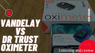 Vandelay vs Dr Trust Pulse Oximeter  Kadwa Sach  Which one should you buy [upl. by Rahsab]