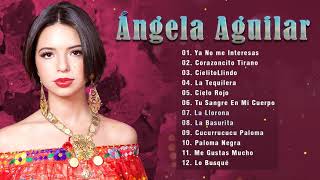 Ángela Aguilar Sus Mejores Exitos  20 Grandes Exitos De Ángela Aguilar [upl. by Larkin]