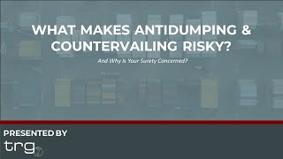 What Makes Antidumping amp Countervailing Risky Full Webinar [upl. by Otsuj]