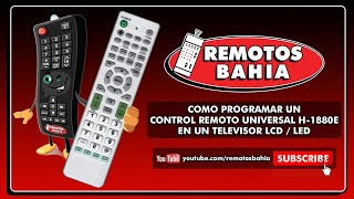 CÓMO PROGRAMAR UN CONTROL REMOTO UNIVERSAL H1880E EN UN TELEVISOR LCD LED [upl. by Hctud62]