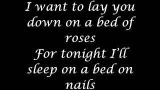 Bon Jovi  Bed of roses lyrics [upl. by Malinda]