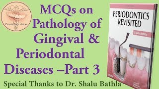 MCQs on Pathology of Gingival amp Periodontal Diseases  Periodontics Revisited  Part 3 [upl. by Ecnarolf315]