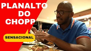 RESTAURANTE PLANALTO DO CHOPP SENSACIONAL [upl. by Alakcim]