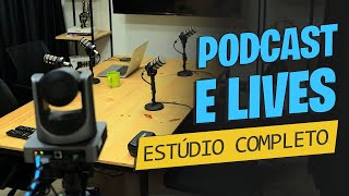 Como é a estrutura de um ESTÚDIO para PODCAST Quais microfones câmeras luzes PC cenário e mais [upl. by Theurer]