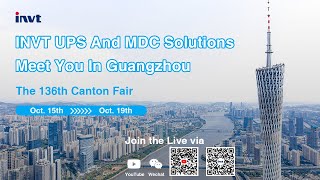 INVT UPS And MDC Solutions Meet You At 136th Canton Fair [upl. by Grubman]