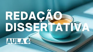 Redação Dissertativa  AULA 6  SENSO COMUM na redação [upl. by Hilda]