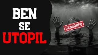 Ben se utopil  CREEPYPASTA CZ BeAfraidCZ [upl. by Deloria]