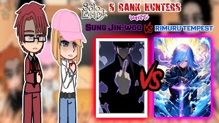 Solo Leveling  S rank Hunters react to Sung JinWoo Vs Rimuru Tempest  Chu Gacha🇧🇷🇷🇺🇺🇲 [upl. by Atisor]