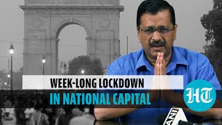 Delhi to lock down for a week in wake of Covid crisis Arvind Kejriwal [upl. by Atiekahs75]