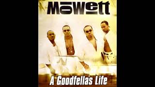 Mowett  A Goodfellas Life Unreleased 2002—2003 [upl. by Raknahs94]