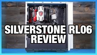 SilverStone Redline RL06 Case Review Superior Thermals [upl. by Cissie59]