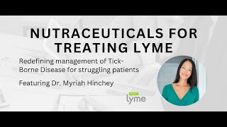 Nutraceuticals For Treating Lyme [upl. by Ibrik]