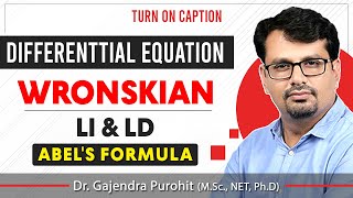 Differential Equation  Wronskian  linearly independent amp Dependent Solution  Abels Formula [upl. by Nylareg]