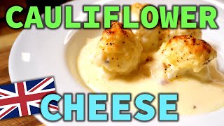 British Classic Cauliflower Cheese  The ESSENTIAL Side Dish [upl. by Adaline]