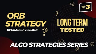 3 ORB Strategy  Upgraded Version  Fully Automated Algo  Derive Trading [upl. by Sturges51]