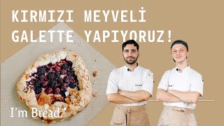 Kırmızı Meyveli Galette Yapıyoruz [upl. by Corso744]