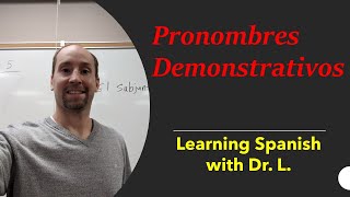 Spanish Demonstrative Pronouns Pronombres demonstrativos [upl. by Lindley135]